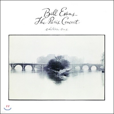 Marc Johnson,Bill Evans,Joe LaBarbera — Bill Evans (빌 에반스) - The Paris Concert Edition One (1979년 11월 프랑스 파리 라이브 콘서트) 앨범 커버