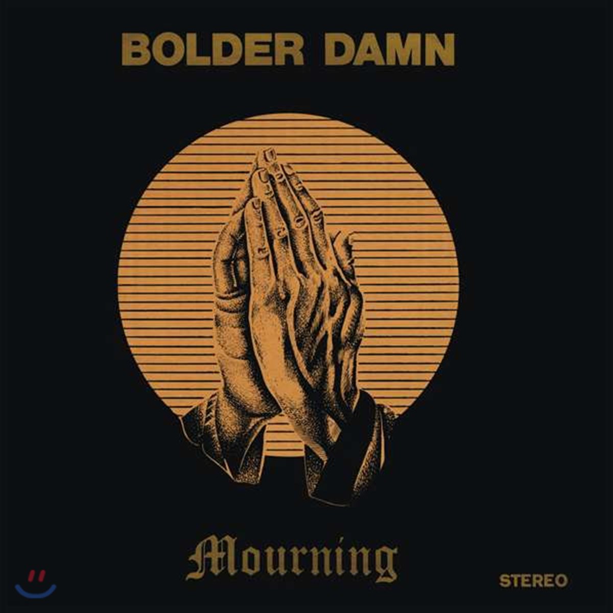 Bolder Damn (볼더 댐) - Mourning [LP]