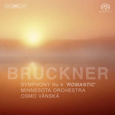Osmo Vanska ũ:  4 'θƽ' (Bruckner : Symphony No.4 'Romantic')