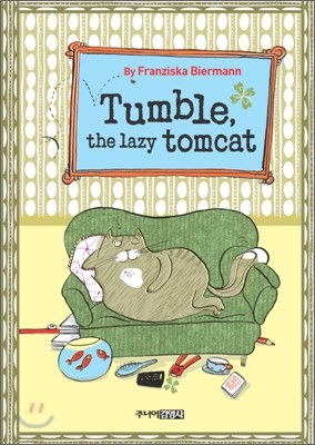 Tumble, the lazy tomcat