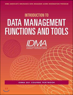 Introduction to Data Management Functions & Tools