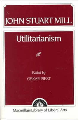 Mill: Utilitarianism