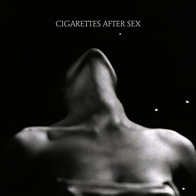 Cigarettes After Sex - I. (EP)(LP)