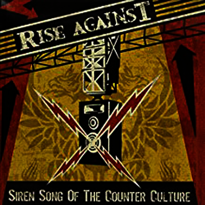 Rise Against — Siren Song Of The Counter Culture 앨범 커버