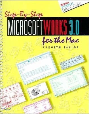 Step-By-Step Microsoft Works 3.0 for the Mac