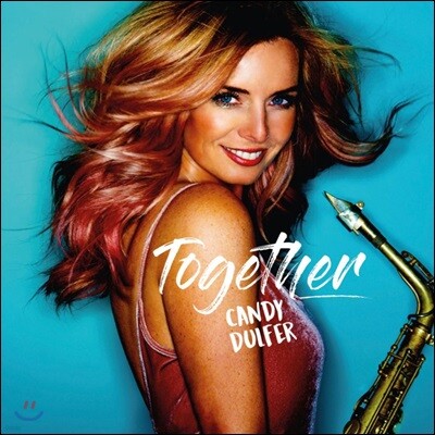 Chance Howard,vAn,Rico Greene,Andy Stewlocks Ninvalle,Candy Dulfer — Candy Dulfer (캔디 덜퍼) - Together 앨범 커버