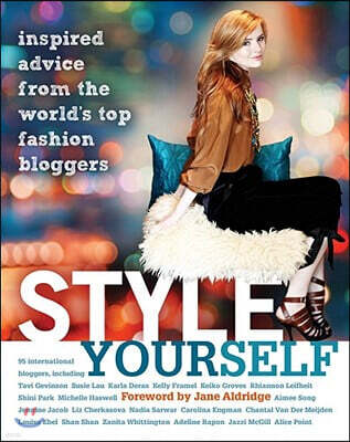 Simon & Schuster Style Yourself: Inspired Advice from the World's Top Fashion Bloggers