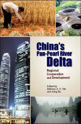 China's Pan-Pearl River Delta: Regional Cooperation and Development