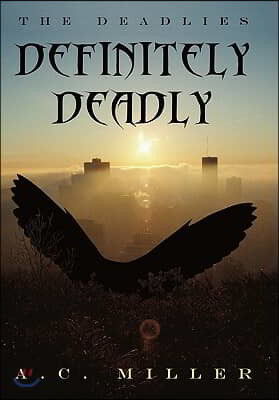 Definitely Deadly: The Deadlies