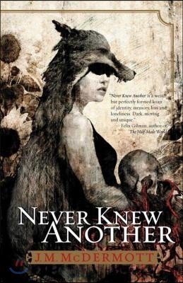 Never Knew Another: Dogsland, Book One