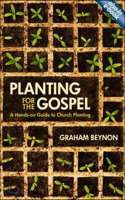 Planting for the Gospel
