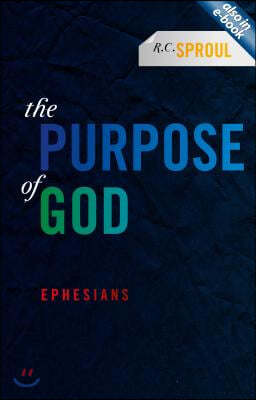 The Purpose of God: Ephesians