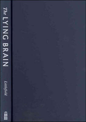 The Lying Brain: Lie Detection in Science and Science Fiction