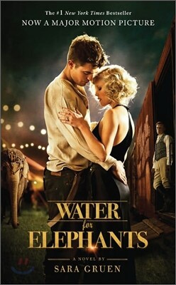 Water for Elephants (Movie Tie-In)