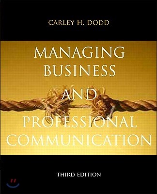 Managing Business & Professional Communication