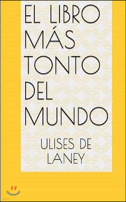 El libro mas tonto del mundo