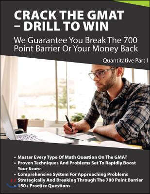 Crack The GMAT - Drill To Win: Quantitative Part 1