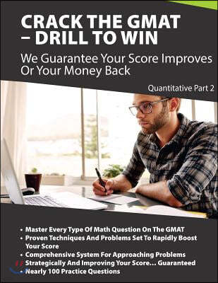 Crack the GMAT - Drill to Win: Quantitative Part II