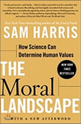 The Moral Landscape: How Science Can Determine Human Values