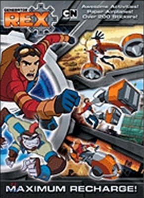 Maximum Recharge! (Generator Rex) (Full-Color Activity Book with Stickers)