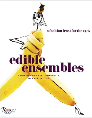 The Edible Ensemble: A Fashion Feast for the Eyes