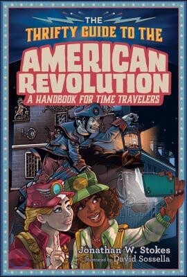 The Thrifty Guide to the American Revolution - 예스24