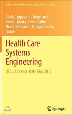 Health Care Systems Engineering: Hcse, Florence, Italy, May 2017