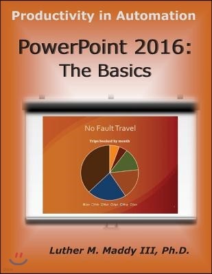 PowerPoint 2016: The Basics