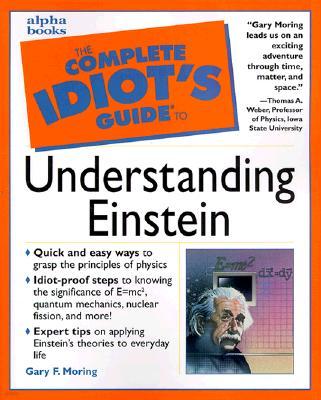 The Complete Idiot's Guide to Understanding Einstein