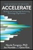 Accelerate: The Science of Lean Software and DevOps: Building and Scaling High Performing Technology Organizations