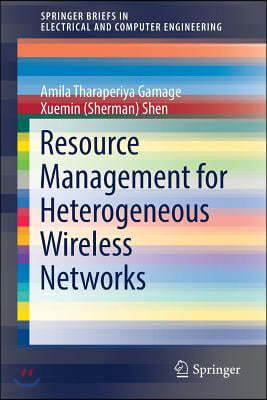 Resource Management for Heterogeneous Wireless Networks