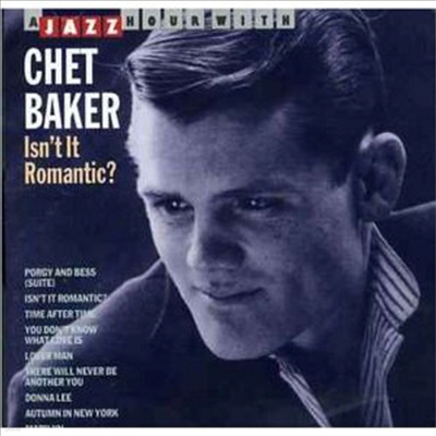 Chet Baker - Isn't It Romantic?