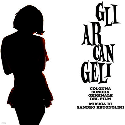 Sandro Brugnolini — Gli Arcangeli (대천사) (Soundtrack) 앨범 커버
