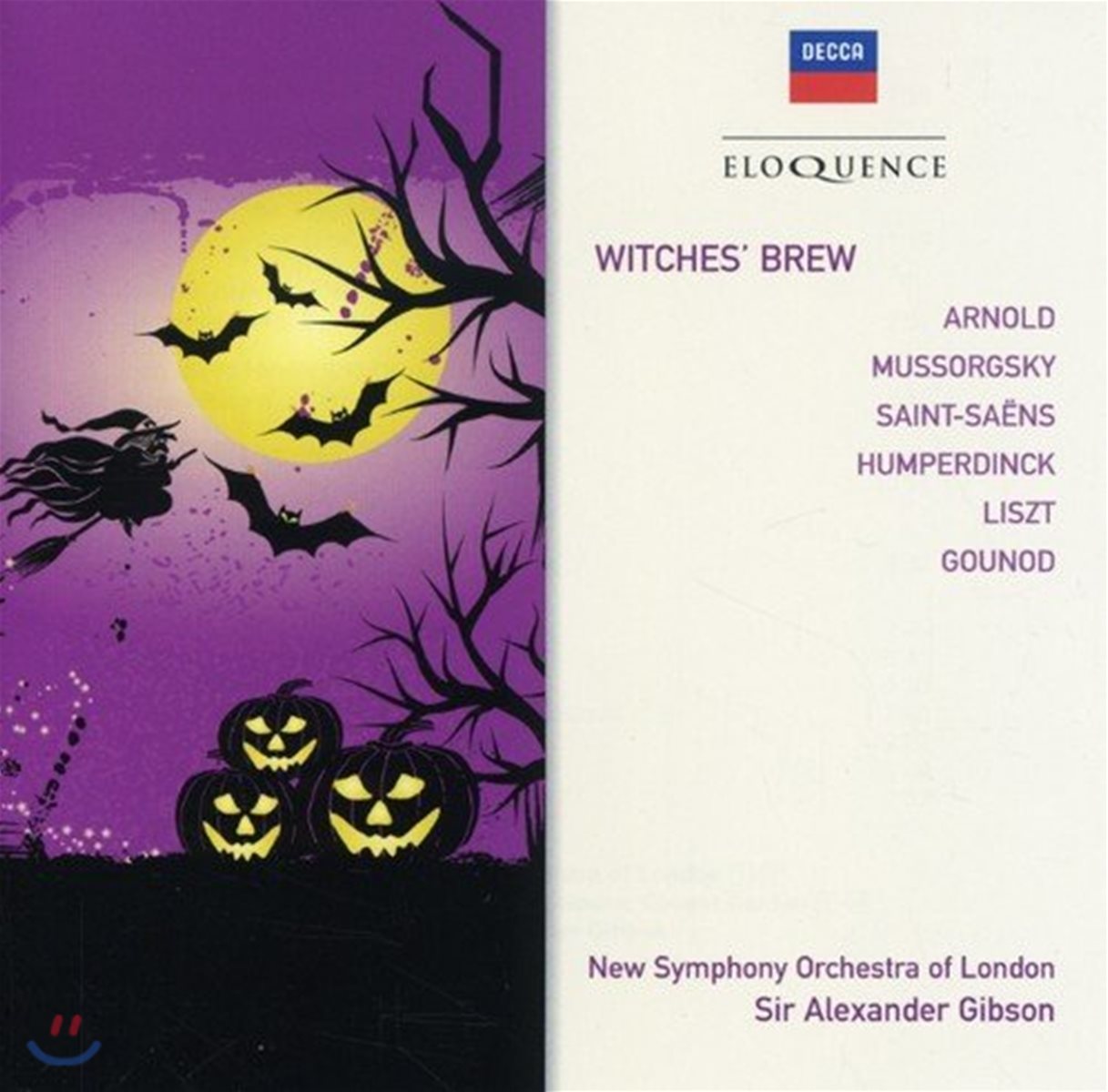 Alexander Gibson 마녀의 비약 - 알렉산더 깁슨이 지휘한 관현악 명곡 (Witches' Brew - Arnold / Mussorgsky / Saint-Saens / Liszt)