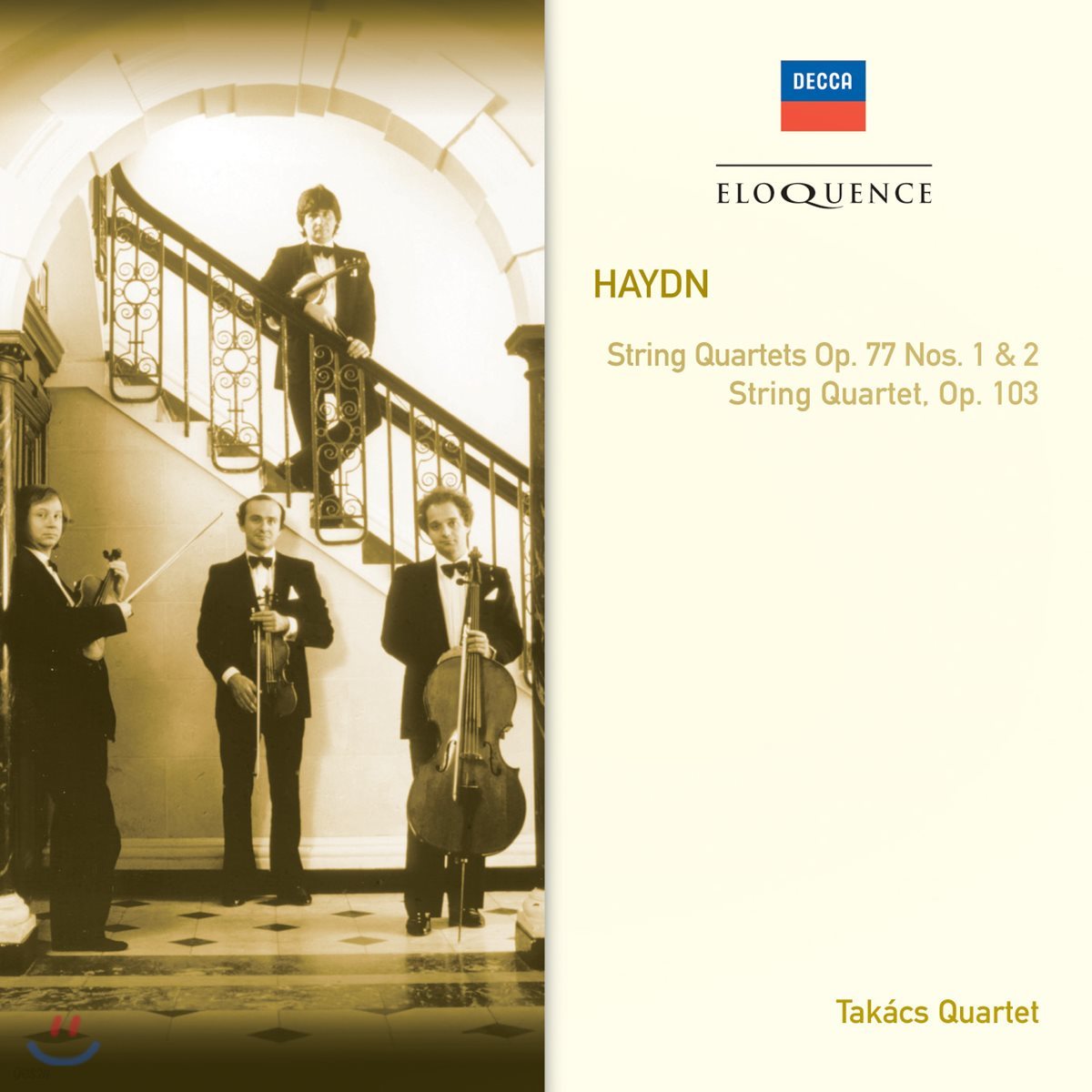 Takacs Quartet 하이든: 최후의 현악 사중주집 - 타카치 콰르텟 (Haydn: String Quartets Op.77 Nos.1 & 2, Op.103)