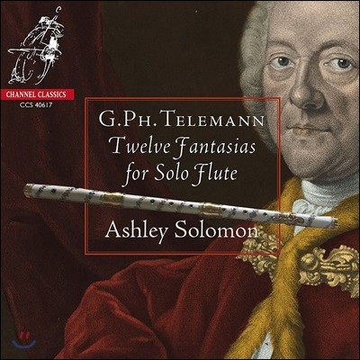 Ashley Solomon ڷ:  ÷Ʈ  12 ȯ - ֽ ַθ (Telemann: Twelve Fantasias for Solo Flute)