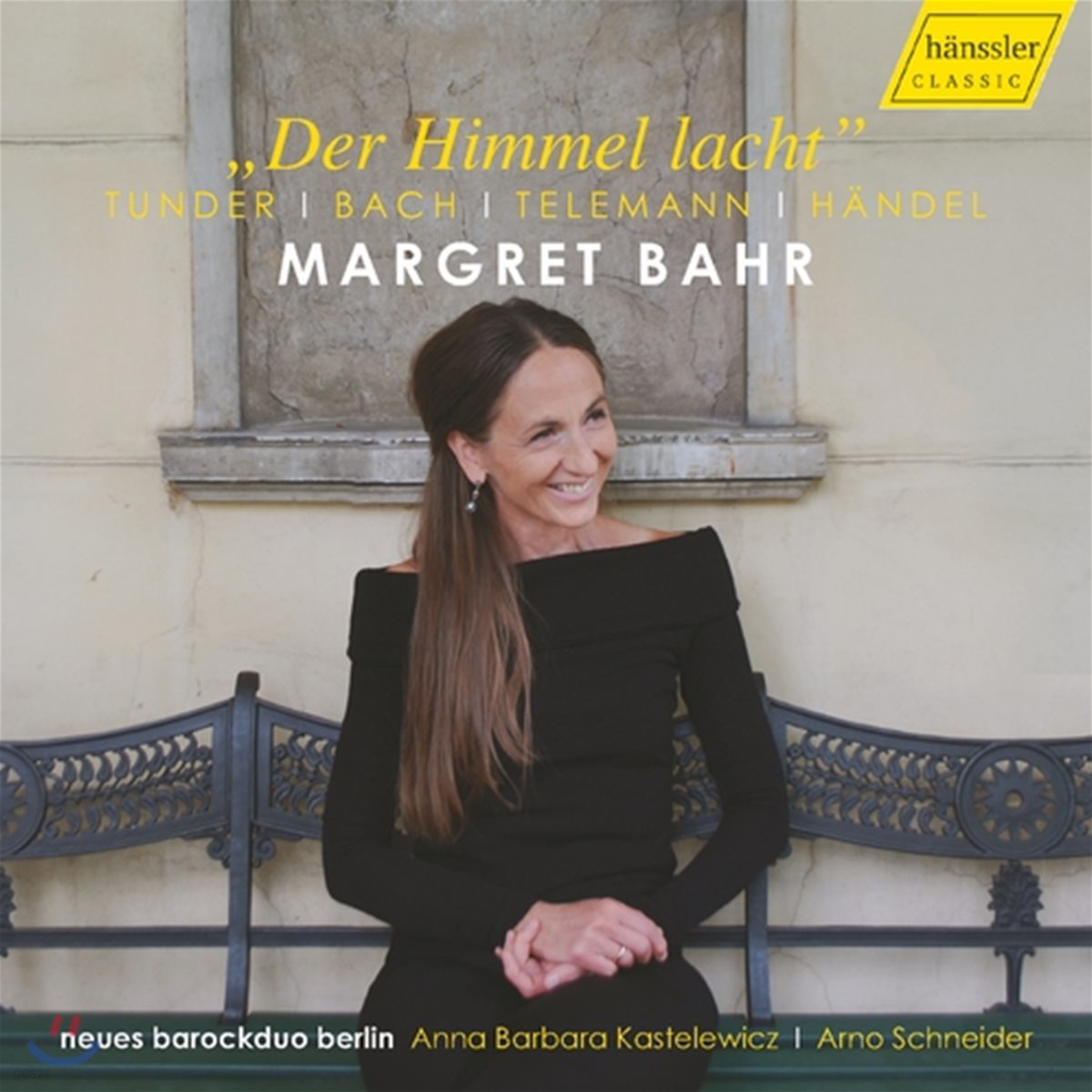 Margret Bahr 바흐 헨델 북스테후데 툰더 텔레만 헨델: 칸타타 (Der Himmel Lacht - Tunder / J. S. Bach / Telemann / Handel)