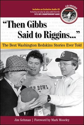 "Then Gibbs Said to Riggins. . ."