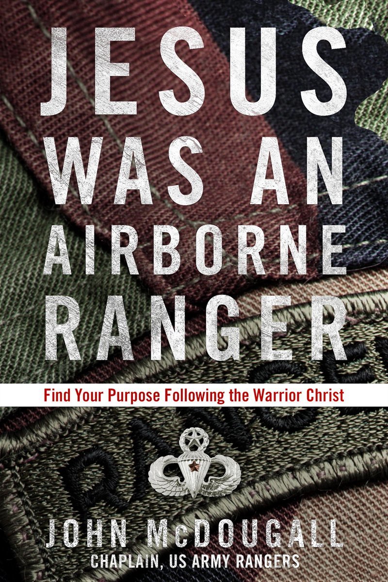 Jesus Was an Airborne Ranger