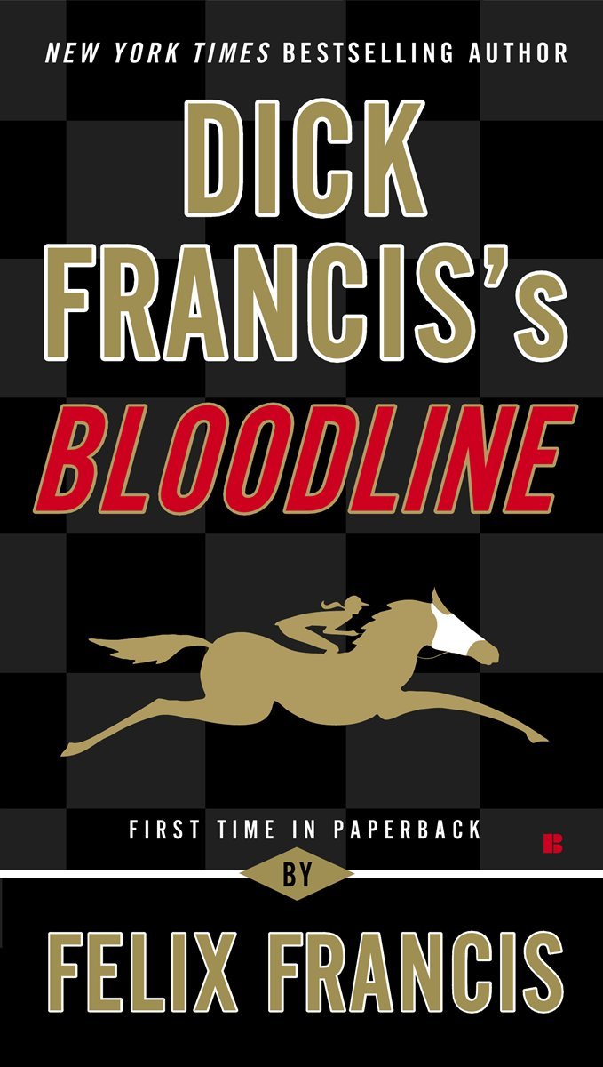 Dick Francis&#39;s Bloodline