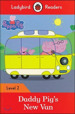 Peppa Pig: Daddy Pig's New Van - Ladybird Readers Level 2