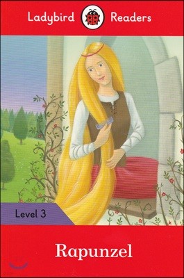 Ladybird Readers Level 3 - Rapunzel (ELT Graded Reader)
