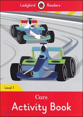 Ladybird Readers 1 : Cars : Activity Book