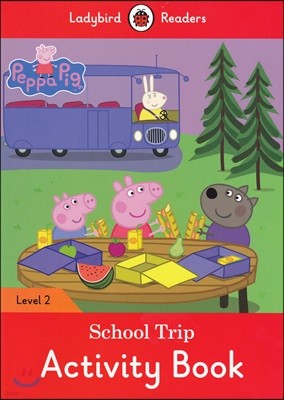 Ladybird Readers 2 : Peppa Pig: School Bus Trip : Activity Book