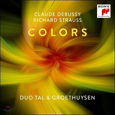 Duo Tal & Groethuysen 컬러 - 드뷔시 / R. 슈트라우스: 피아노 이중주 편곡 연주집 (Colors - Debussy / R. Strauss) 듀오 탈 & 그뢰투이젠