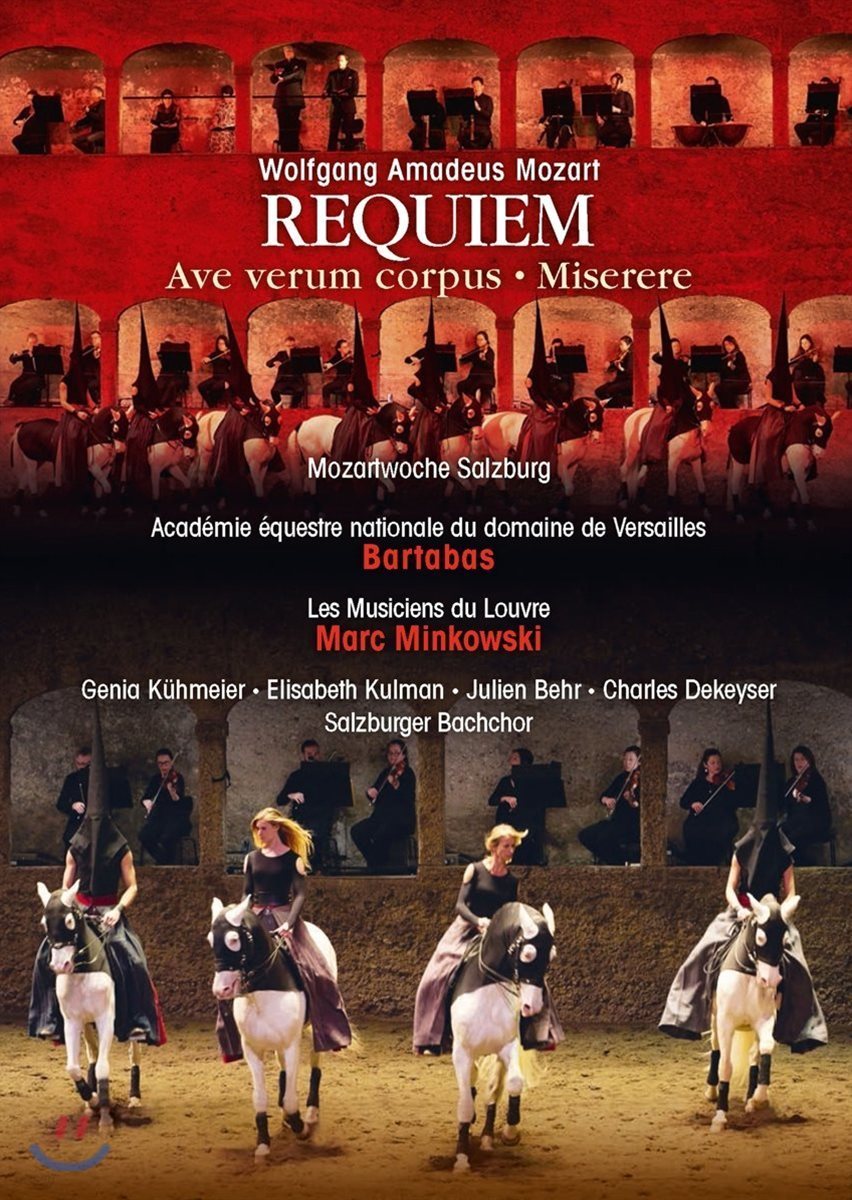 Marc Minkowski / Bartabas 모차르트: 레퀴엠 - 루브르의 음악가들, 마크 민코프스키, 베르사유 국립 승마 아카데미, 바르타바스 (Mozart: Requiem, Ave Verum Corpus, Miserere)