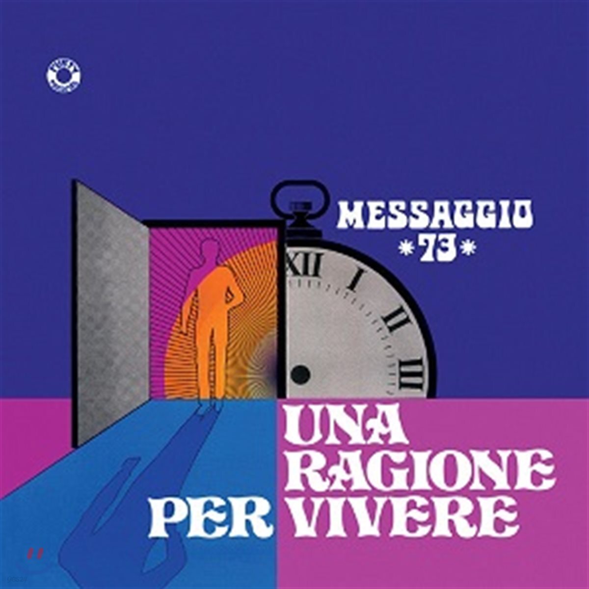 Messaggio 73 (메사지오 73) - Una Ragione Per Vivere [LP]