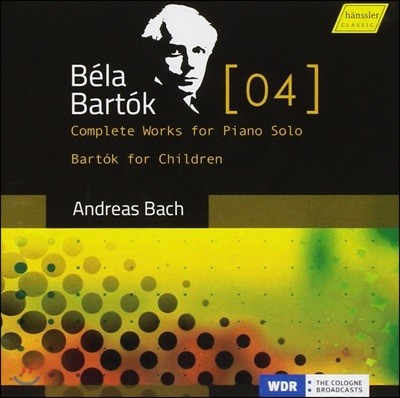 Andreas Bach 바르톡: 피아노 작품 4집 - 어린이를 위하여 (Bartok: Complete Works for Piano Solo Vol.4 - for children) 안드레아스 바흐