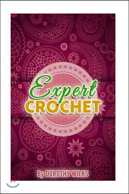 Expert Crochet