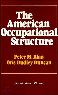 The American Occupational Structure